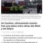 Un aficionado del Deportivo de la Coruña en estado crítico por una pelea con aficionados del Atlético de Madrid