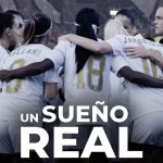 “Un sueño real”, el documental que estrenará HBO sobre el nacimiento del Real Madrid Femenino