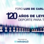 Foro Luis de Carlos: “120 años de leyenda. Deporte para todos”